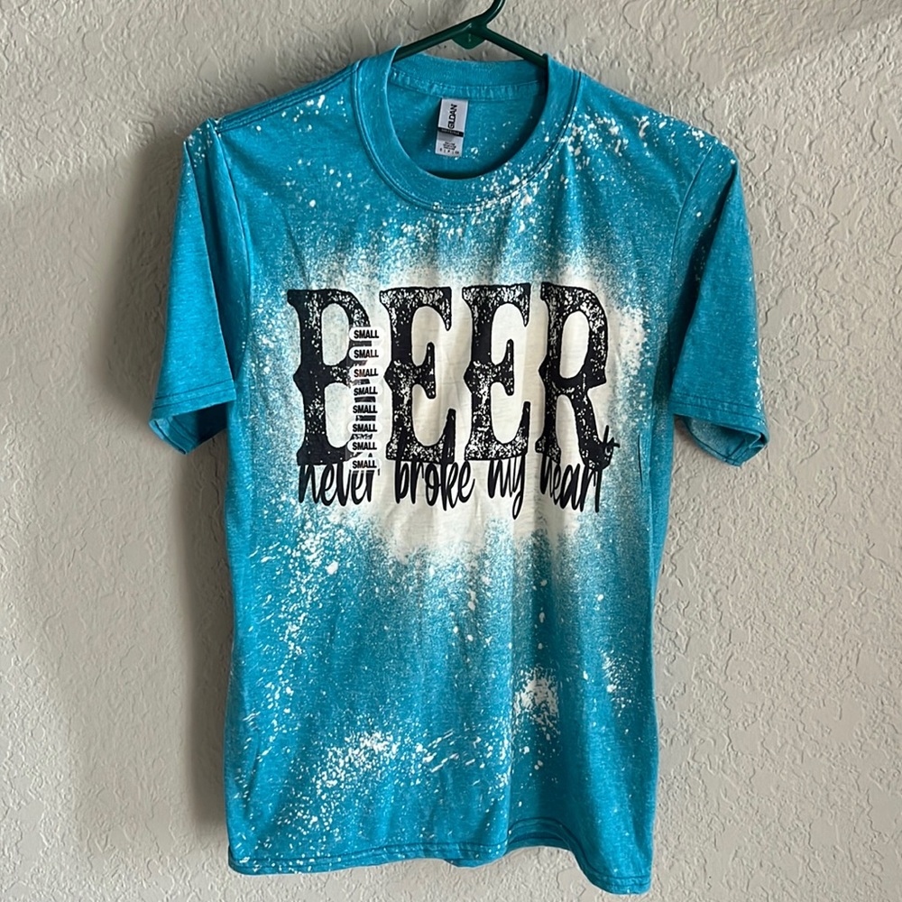 Bleached Tee “beer never broke my heart”